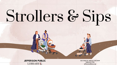 Image of adults pushing children in strollers with text that reads "Strollers & Sips".